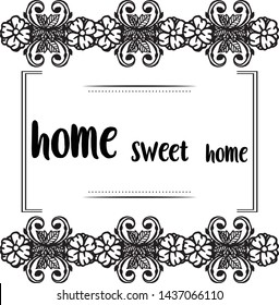 Vector illustration cute wreath frame with poster of home sweet home