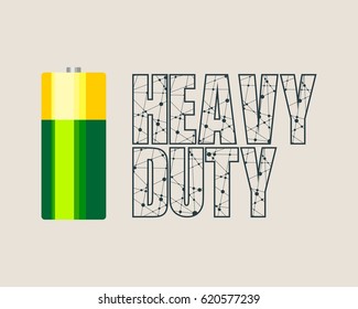 Vector illustration of cylinder battery. Heavy duty text
