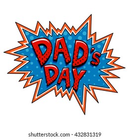 Vector Illustration of Dad Day in Cartoon Style Bubble
