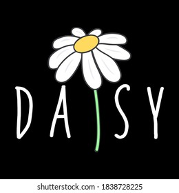 VECTOR ILLUSTRATION OF A DAISY FLOWER WITH TEXT, SLOGAN PRINT