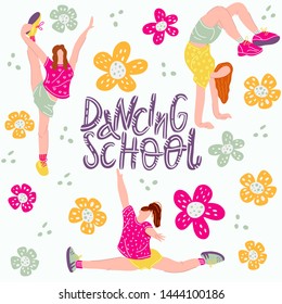 Vector illustration - dancing girls  and flowers. Lettering dance school. 