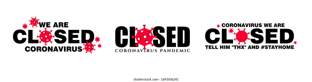 vector illustration, dangerous world new coronavirus. international pandemic covid-19. text design for the store, signboard sign closed
