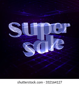 Vector illustration of dark blue glowing abstract background with perspective grid and 3d text "Super sale"