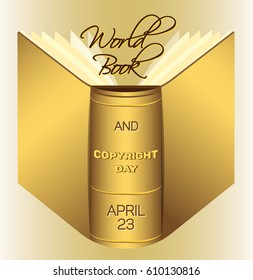 Vector illustration for day books and copyrights. 23 April. An open gold book with an inscription.