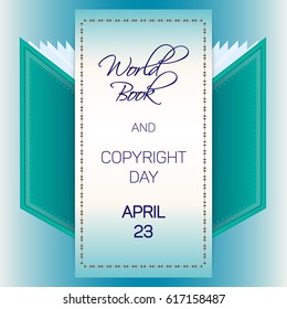 Vector illustration for a day of books and copyrights. 23 April. An open blue book, with an inscription protruding from under the stitched parchment