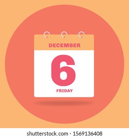 Vector illustration. Day calendar with date December 6.