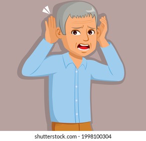 Vector illustration of deaf senior man putting hands on ears trying to listen