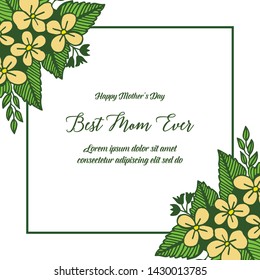 Vector illustration decor of card best mom with elegant yellow flower frame