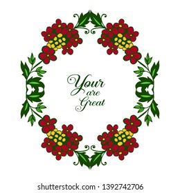 Vector illustration decor card your are great with pattern of colorful bouqet frame
