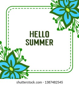 Vector illustration decor hello summer for blue wreath frames bloom