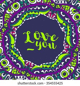 vector illustration for decoration. Colorful card in the ethnic style, hand-drawn with frame for an inscription