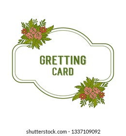 Vector illustration decoration frame flower rose leaf green with template of greeting cards hand drawn