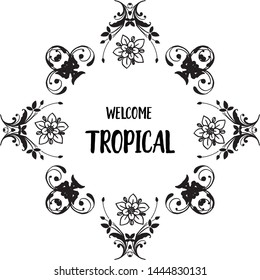 Vector illustration decoration spring wellcome tropical with cute flower frame