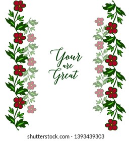 Vector illustration decorative card your are great with pattern art red flower frame hand drawn
