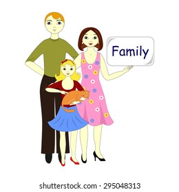 the vector illustration dedicated to the friendly family: mother, father and daughter.
