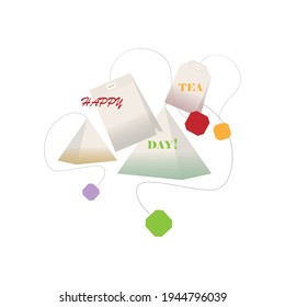 Vector illustration dedicated to international tea day. Tea bags of different shapes and fillings with the words Happy Tea Day. White isolated background. Poster, sign, logo. For various purposes of