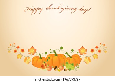 Vector illustration dedicated to Thanksgiving Day. Decorative element with pumpkins, grape branches, acorns and leaves. Postcard, invitation, poster.