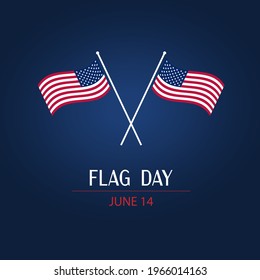 Vector illustration dedicated to the USA Flag Day. Two crossed flags on a dark blue gradient background. Banner, poster, sign. For various design applications.