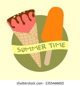 Vector illustration with delicious ice cream cone and ice lolly. Inscription summer time.