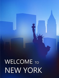 Vector Illustration Depicting The Statue Of Liberty On The Background Of Skyscrapers,with The Inscription: "Welcome To New York!". Landscape Template Of Flyear, Magazines,posters, Book Cover, Banners.