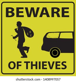 
vector illustration depicting warning sign for thieves. yellow with black text in English - Beware of thieves