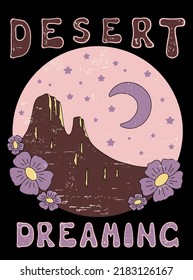 Vector illustration of desert dreaming. Arizona desert vibes. Graphic print design for t-shirt, apparel, posters, background and others. Western nature on vintage artwork.