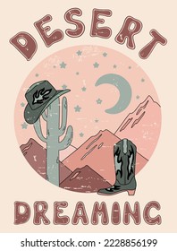 Vector illustration of desert dreaming. Arizona desert vibes. Graphic print design for t-shirt, apparel, posters, background and others. Western nature on vintage artwork.