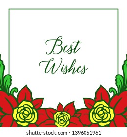 Vector illustration design of card best wishes with frame flower red and yellow hand drawn
