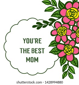 Vector illustration design of card best mom with various of frame flower pink and yellow