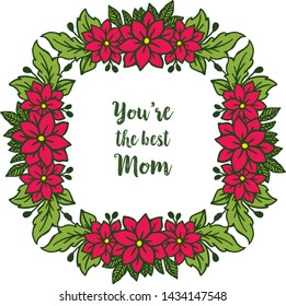 Vector illustration design of card best mom for various of green leafy flower frames bloom