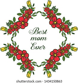 Vector illustration design of card best mom with art colorful wreath frames