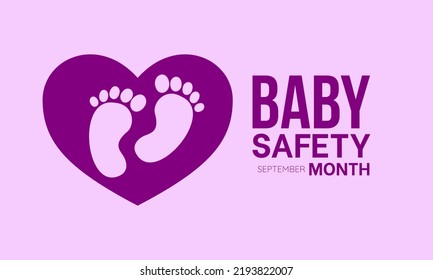 Vector Illustration Design Concept Of Baby Safety Month Observed On Every September.