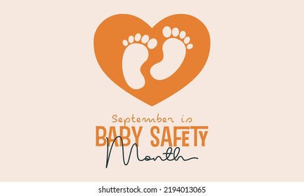 Vector Illustration Design Concept Of Baby Safety Month Observed On Every September.