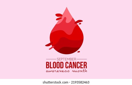 Vector Illustration Design Concept Of Blood Cancer Awareness Month Observed On Every September.