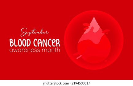 Vector Illustration Design Concept Of Blood Cancer Awareness Month Observed On Every September.