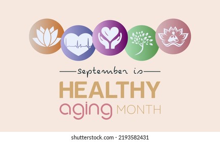 Vector illustration design concept of healthy aging month observed on every september.