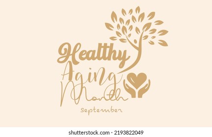 Concepto de diseño de ilustración vectorial de mes de envejecimiento saludable observado cada septiembre.