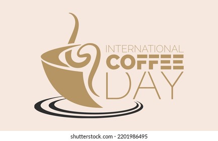 Vector illustration design concept of international coffee day observed on every 1st october