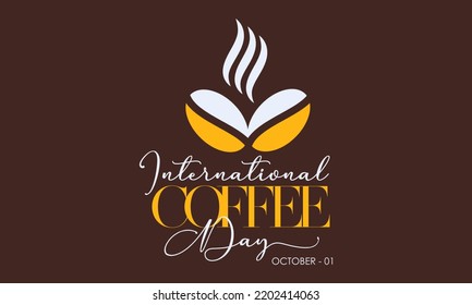 Vector illustration design concept of international coffee day observed on every 1st october