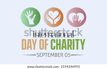 Vector illustration design concept of international day of charity observed on every september.