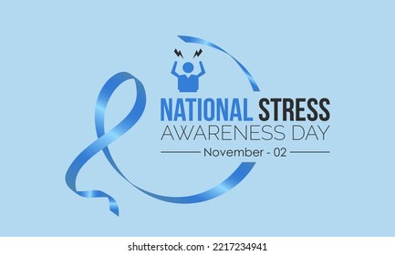 Vector illustration design concept of National Stress Awareness Day observed on November 2