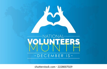 Vector illustration design concept of National Volunteers Month observed on every December