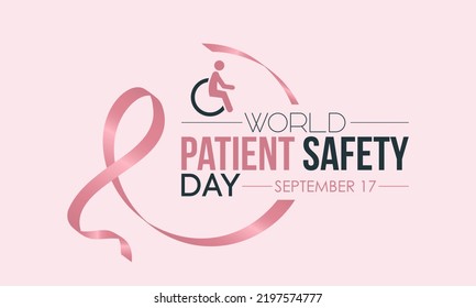 Vector Illustration Design Concept Of World Patient Safety Day Observed On Every September 17.