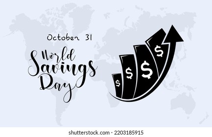 Vector illustration design concept of world savings day observed on october 31
