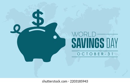 Vector illustration design concept of world savings day observed on october 31