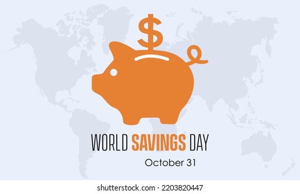 Vector illustration design concept of world savings day observed on october 31