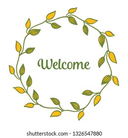 Vector illustration design floral frame with card welcome hand drawn