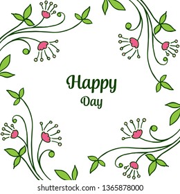 Vector illustration design floral frame for writing happy day hand drawn