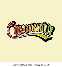 Diseño de ilustración vectorial de letras de graffiti o tipografía, la inscripción CONSPIRACIÓN en colores degradados de rojo, amarillo y verde.  Se puede usar para imprimir camisetas, pegatinas, etc.