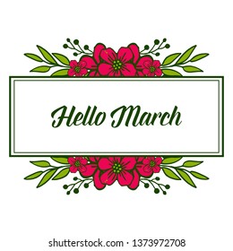 Vector illustration design hello march with bright flowers frame hand drawn
